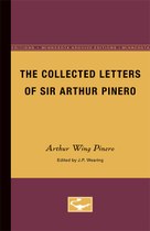 The Collected letters of Sir Arthur Pinero