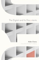 The Digital and Its Discontents
