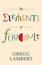 The Elements of Foucault