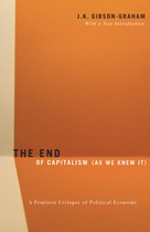 The End of Capitalism (As We Knew It): A Feminist Critique of Political Economy