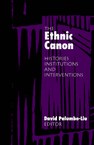 The Ethnic Canon: Histories, Institutions, and Interventions