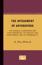 The Integument of Arthropods: The Chemical Components and Their Properties, the Anatomy and Development, and the Permeability