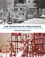 The interplay of psychology, design, and politics in experiments with urban open space