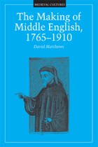 The Making of Middle English, 1765-1910