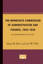 The Minnesota Commission of Administration and Finance, 1925-1939: An Administrative History