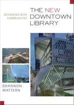 The New Downtown Library: Designing with Communities