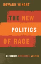 The New Politics of Race: Globalism, Difference, Justice
