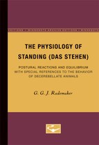 The Physiology of Standing (Das Stehen): Postural Reactions and Equilibrium with Special References to the Behavior of Decerebellate Animals