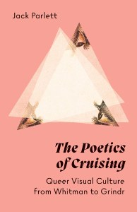 A groundbreaking new history of urban cruising through the lenses of urban poets