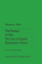 The Poetics of Plot: The Case of English Renaissance Drama