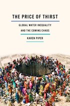 The Price of Thirst: Global Water Inequality and the Coming Chaos