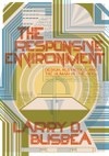The Responsive Environment: Design, Aesthetics, and the Human in the 1970s