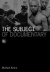 The Subject of Documentary