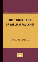 The Tangled Fire of William Faulkner