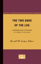 The Two Ends of the Log: Learning and Teaching in Today’s College