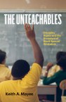 The Unteachables: Disability Rights and the Invention of Black Special Education