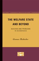 The Welfare State and Beyond: Success and Problems in Scandinavia
