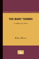 Too Many Thumbs: A Three-Act Play