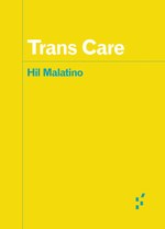 A radical and necessary rethinking of trans care