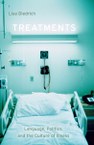 Treatments: Language, Politics, and the Culture of Illness