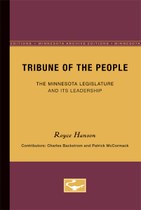 Tribune of the People: The Minnesota Legislature and Its Leadership
