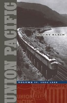 Union Pacific II: Volume II, 1894-1969