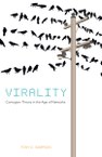 Virality: Contagion Theory in the Age of Networks