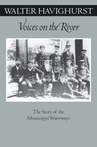 Voices on the River: The Story of the Mississippi Waterways