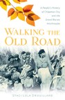 Walking the Old Road: A People’s History of Chippewa City and the Grand Marais Anishinaabe