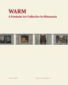 WARM: A Feminist Art Collective in Minnesota