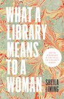 What a Library Means to a Woman (cover)
