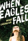 When Eagles Fall