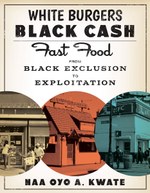 The long and pernicious relationship between fast food restaurants and the African American community