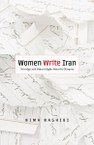 Women Write Iran: Nostalgia and Human Rights from the Diaspora
