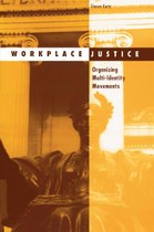 Workplace Justice: Organizing Multi-Identity Movements