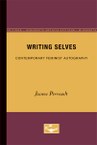 Writing Selves: Contemporary Feminist Autography