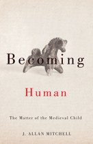 Becoming Human by J. Allan Mitchell