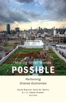 Making Other Worlds Possible (Roelvink, St. Martin, Gibson-Graham)