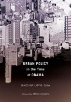 Urban Policy in the Time of Obama (James DeFilippis, editor)