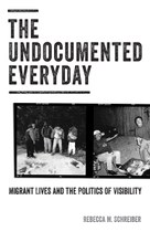 The Undocumented Everyday (Rebecca M. Schreiber)