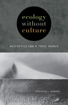 Ecology without Culture (Christine Marran)