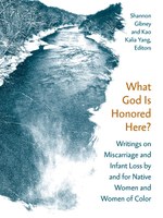 What God Is Honored Here? (Shannon Gibney and Kao Kalia Yang)