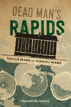 Dead Man's Rapids (William Durbin and Barbara Durbin)