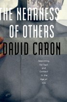 The Nearness of Others by David Caron