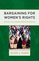 Bargaining for Women's Rights by Alice J. Kang