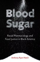 Blood Sugar by Anthony Ryan Hatch