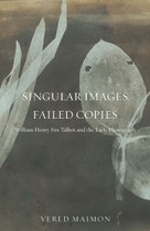 Singular Images, Failed Copies (Vered Maimon)