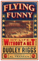 Flying Funny (Dudley Riggs)