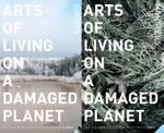 Arts of Living on a Damaged Planet (Tsing et al)