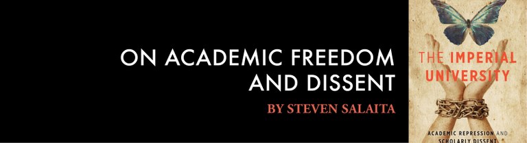 The definition of academic freedom, for many, does not accommodate dissent.